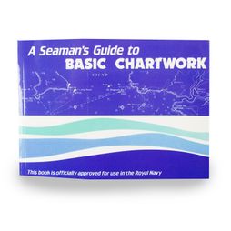 A Seaman's Guide To Basic Chartwork