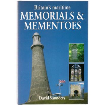 Britains Maritime Memorials &amp; Mementos (faded cover)