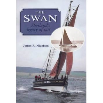 The Swan Shetlands legacy of sail