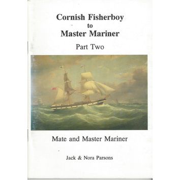 Cornish Fisherboy to Master Mariner Part Two