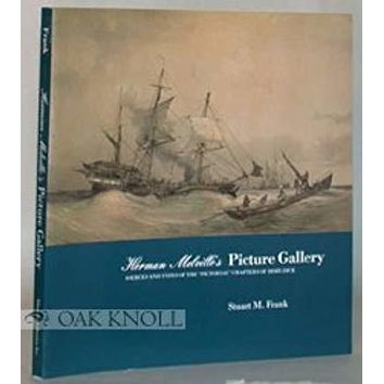 Herman Melvilles Picture Gallery