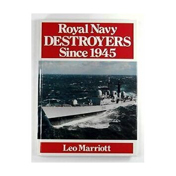 Royal Navy Destroyers since 1945 (faded cover)