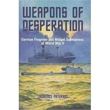 Weapons of Desperation