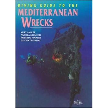 Diving Guide to the Mediterranean Wrecks