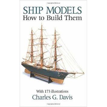 Ship Models How to Build Them