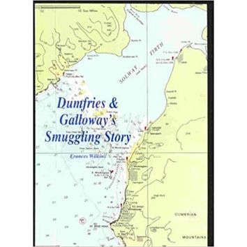 Dumfries &amp; Galloways Smuggling Story