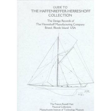 Guide to The Haffenreffer Herreshoff Collection