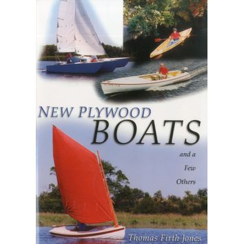 New Plywood Boats: And a Few Others
