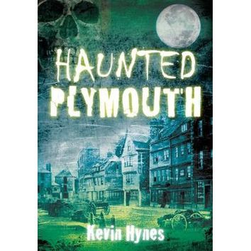 Haunted Plymouth