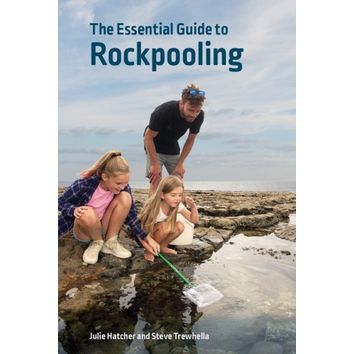 The Essential Guide to Rockpooling