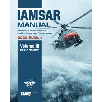 IAMSAR Manual Vol 3 (2025)
