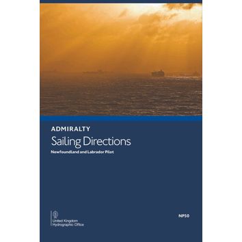 Admiralty Sailing Directions NP50 Newfoundland and Labrador Pilot