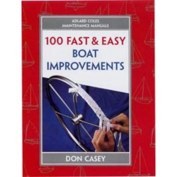 100 Fast &amp; Easy Boat Improvements