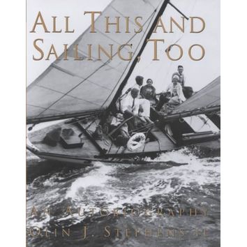 All This And Sailing Too