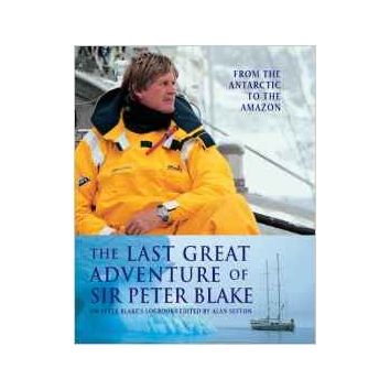 The last Great Adventure of Sir Peter Blake