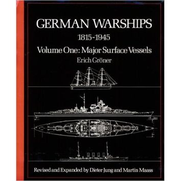 German Warships 1815-1945 Volume 1