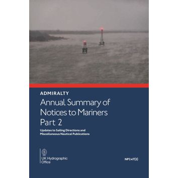 Admiralty NP247(2) Annual Summary of Notices to Mariners Part 2