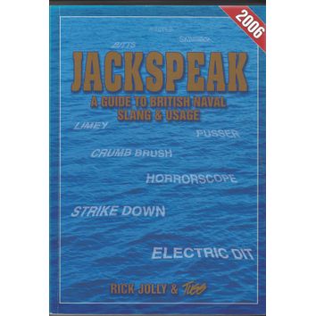 Jackspeak: A Guide To British Naval Slang &amp; Usage