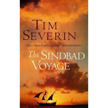 The Sindbad Voyage - Tim Severin