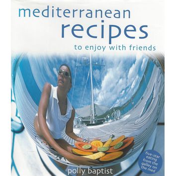 Mediterranean Recipes to Enjoy with Friends