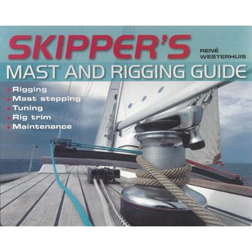 Adlard Coles Nautical Skipper's Mast and Rigging Guide