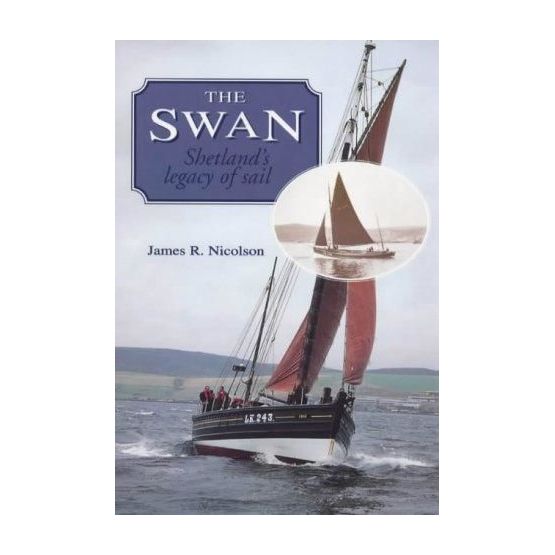The Swan Shetlands legacy of sail