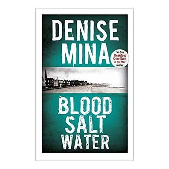 Blood Salt Water by Denise Mina