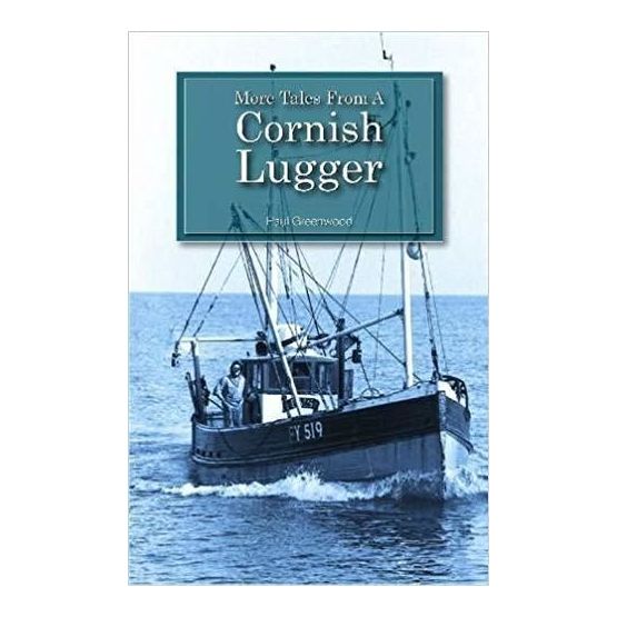 More Tales from a Cornish Lugger