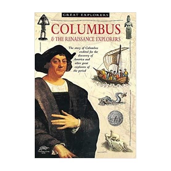 Columbus &amp; The Renaissance Explorers