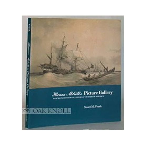 Herman Melvilles Picture Gallery