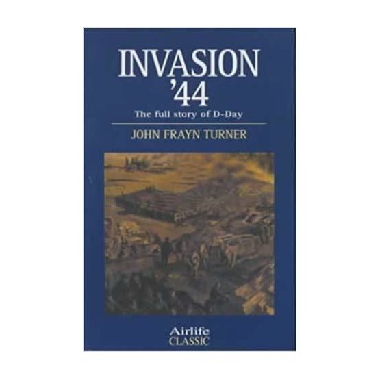 Invasion '44 - The full story of D-Day
