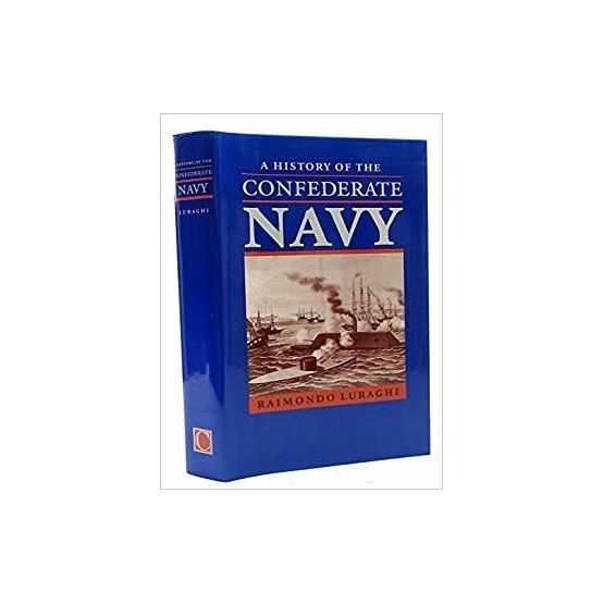A History of the Confederate Navy (faded sleeve)