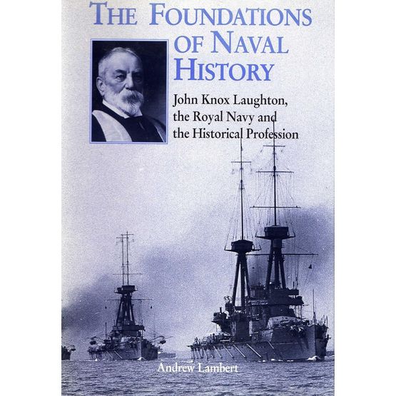 The Foundations of Naval History