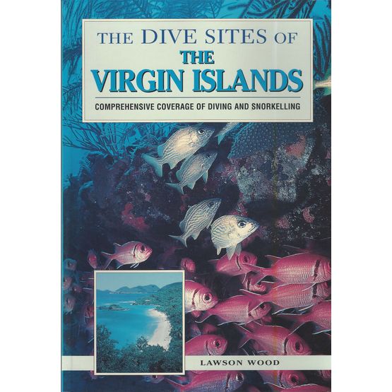 The Dive Sites of the Virgin Islands