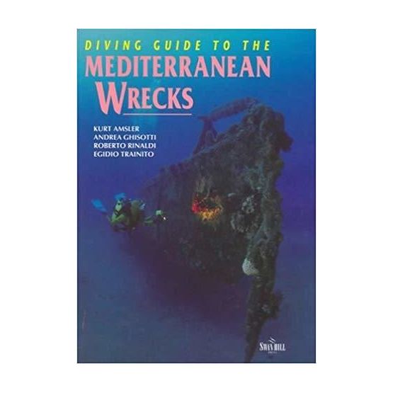 Diving Guide to the Mediterranean Wrecks