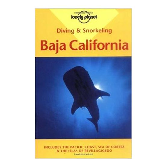 Lonely Planet Diving &amp; Snorkeling Baja California (slightly faded cover)