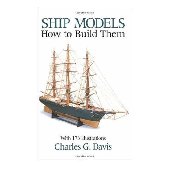 Ship Models How to Build Them