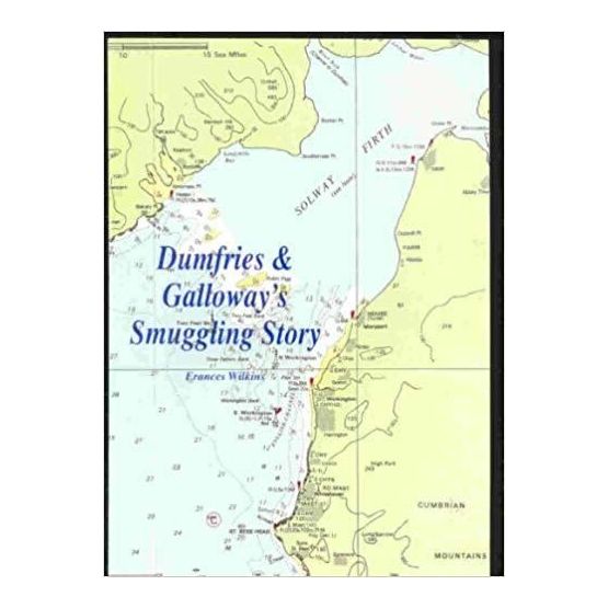 Dumfries &amp; Galloways Smuggling Story