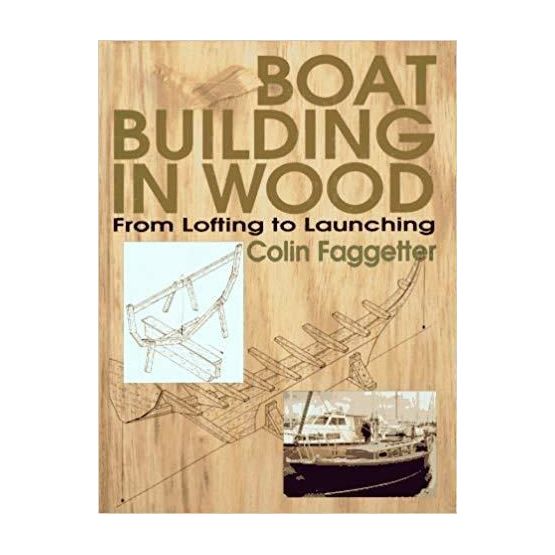 Boatbuilding in Wood from Lofting to Launching (Faded Cover)
