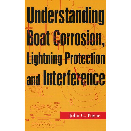 Understanding Boat Corrosion, Lightning Protection and Interference