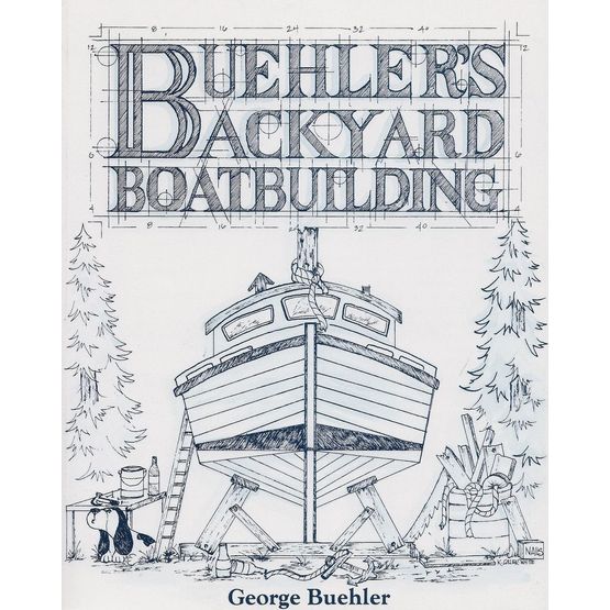 Buehler's Backyard Boatbuilding