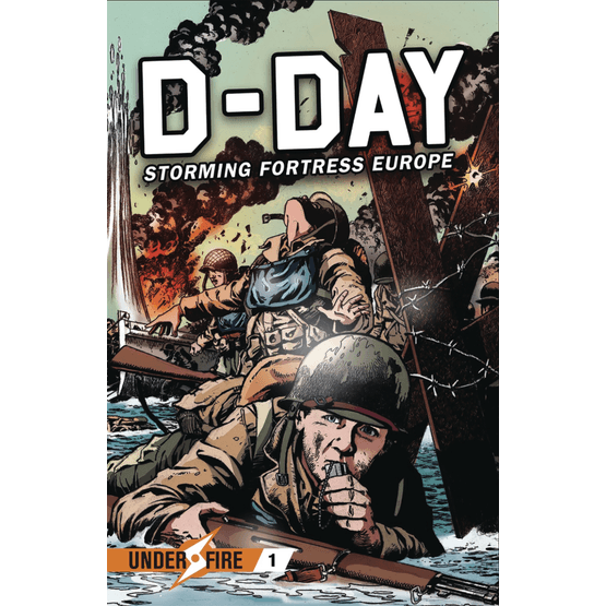 D-Day: Storming Fortress Europe (Under Fire)
