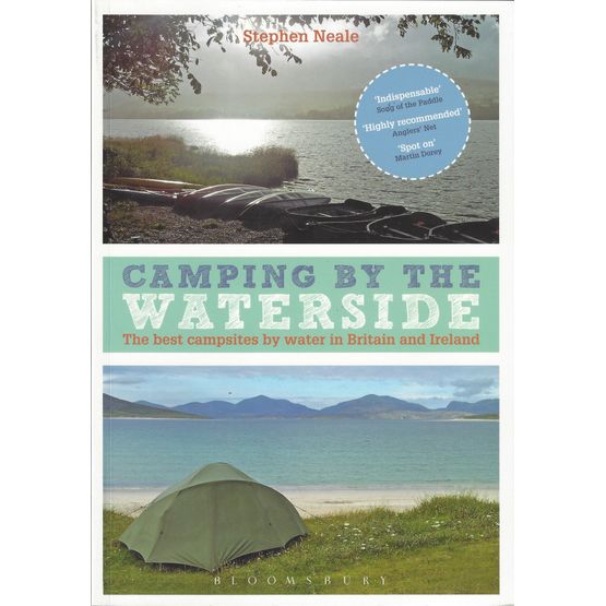 Camping by the Waterside: The Best Campsites by Water in Britain and Ireland (old edition)