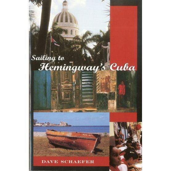Sailing to Hemingway's Cuba