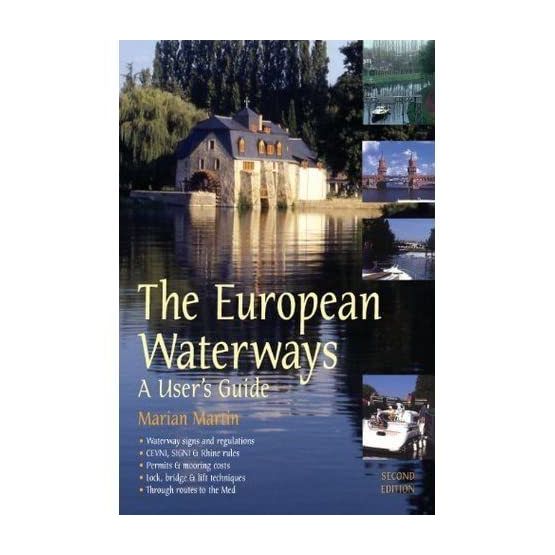 The European Waterways - A Users Guide