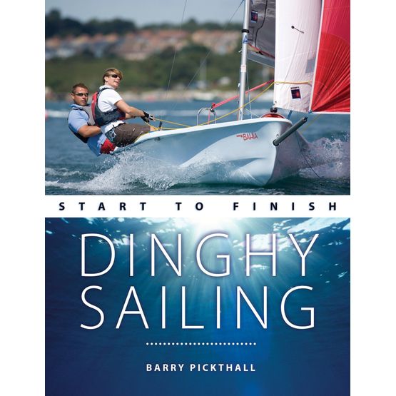 Dinghy Sailing Start to Finish