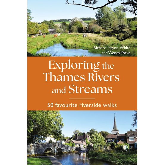 Exploring the Thames Rivers and Streams