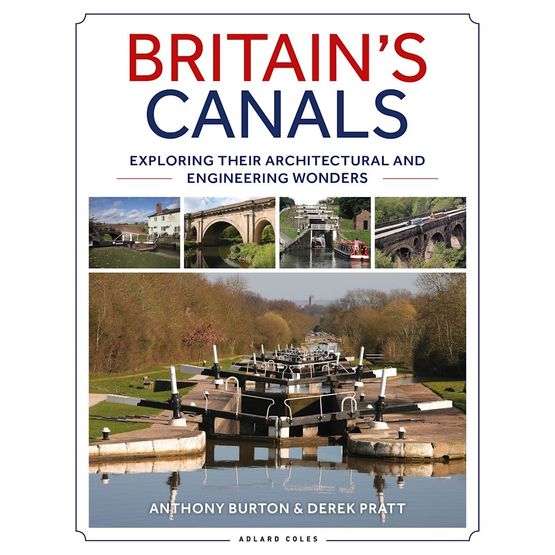 Britain's Canals - Exploring their Architectural and Engineering Wonders