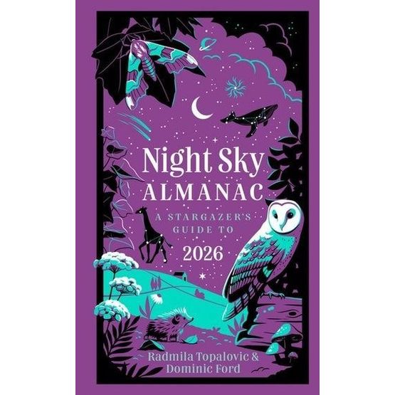 Night Sky Almanac 2026: A stargazer’s guide