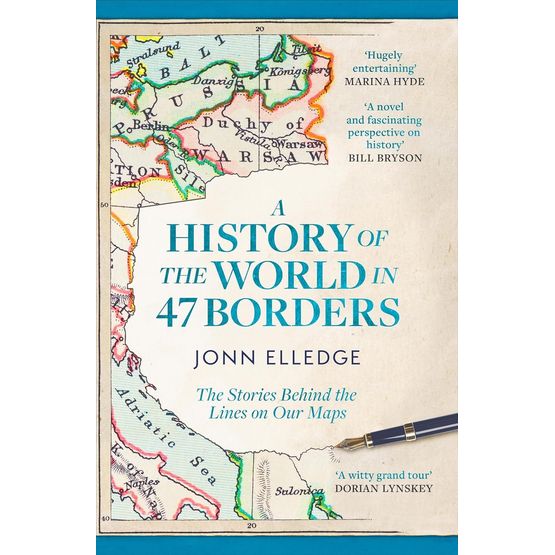 A History of the World in 47 Borders